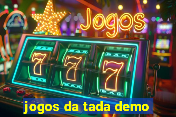 jogos da tada demo